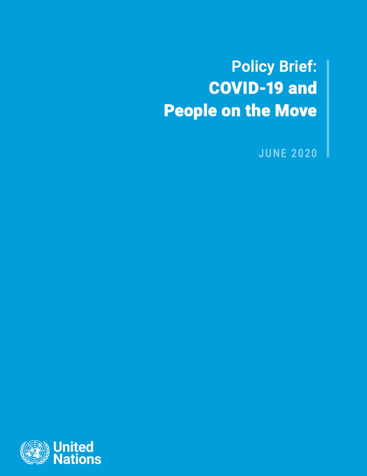 UN Policy Brief: COVID-19 and People on the Move 