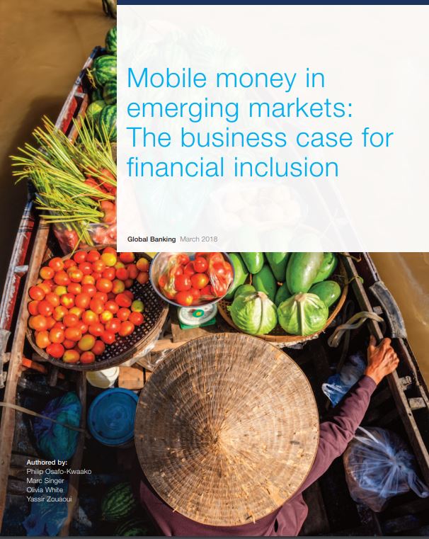 Mobile Money in Emerging Markets: Business Case for Financial Inclusion