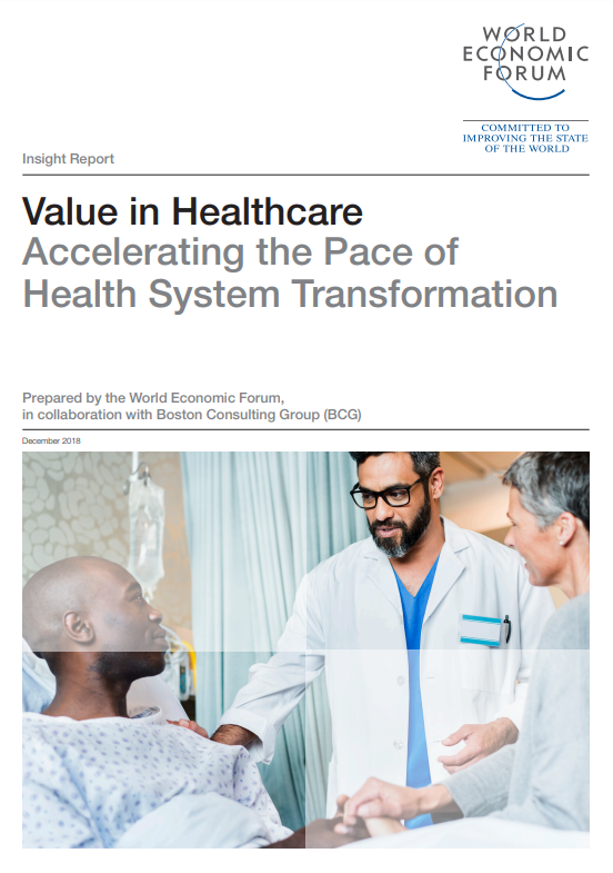 Value in Healthcare: Accelerating the Pace of Health System Transformation