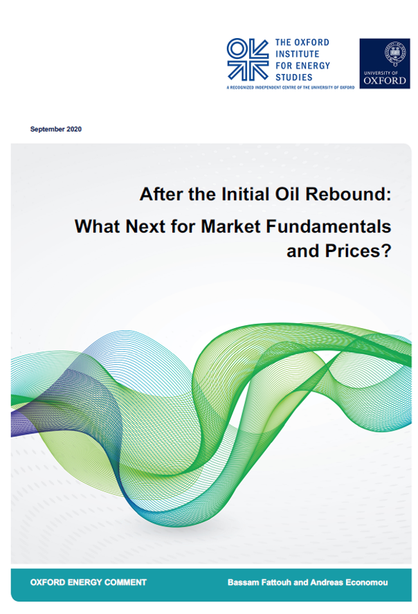 After the Initial Oil Rebound: What Next for Market Fundamentals and Prices?